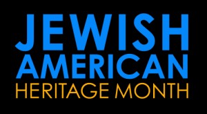 Credit: © Jewish American Heritage Month